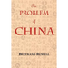 The Problem of China (with footnotes and index)