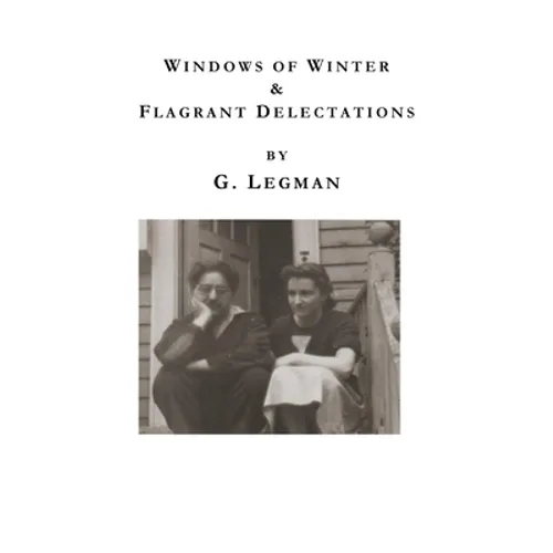 Windows of Winter: Flagrant Delectations