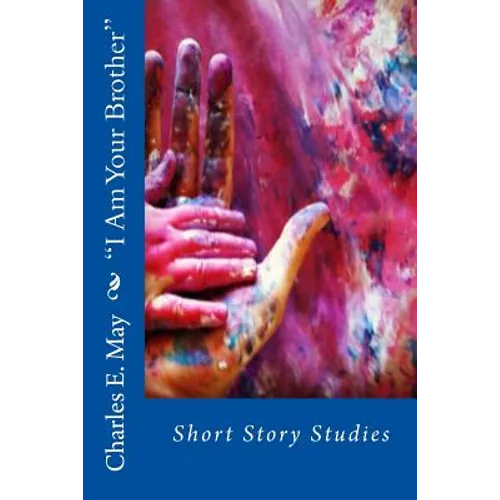 "I Am Your Brother": Short Story Studies