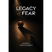 Legacy of Fear