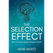 The Selection Effect: How Consciousness Shapes Reality