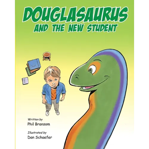 Douglasaurus and the New Student