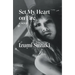 Set My Heart on Fire