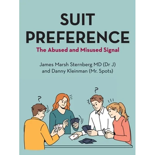 Suit Preference: The Abused and Misused Signal
