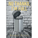 No Thanks, I'm Full: Breaking Through Dysfunction and Finding Unconditional Love Along the Way