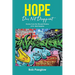 Hope Does Not Disappoint: Stories from the life and Ministry of Dr. Bob Paeglow