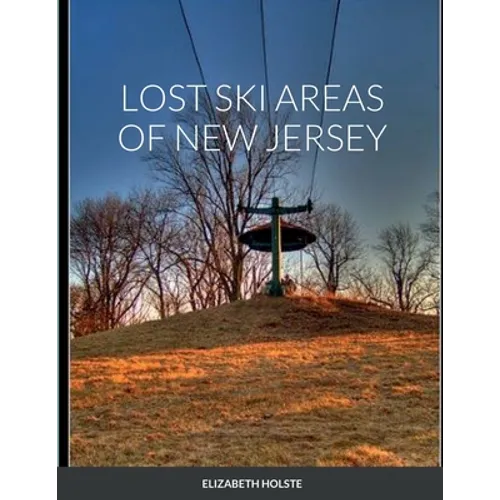 Lost Ski Areas of New Jersey