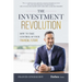 The Investment Revolution: How to Take Control of Your Financial Future