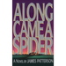 Along Came a Spider