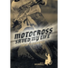 Motocross Saved My Life: From Its Darkness