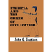 Ethiopia and the Origin of Civilization