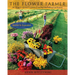 The Flower Farmer: An Organic Grower's Guide to Raising and Selling Cut Flowers, 2nd Edition
