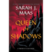 Queen of Shadows