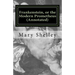 Frankenstein, or the Modern Prometheus (Annotated): The original 1818 version with new introduction and footnote annotations