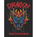 Dragon Adult Coloring Book: Wonderful Dragon Designs Christmas Gift For Men & Women