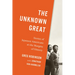 The Unknown Great: Stories of Japanese Americans at the Margins of History