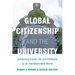 Global Citizenship and the University: Advancing Social Life and Relations in an Interdependent World
