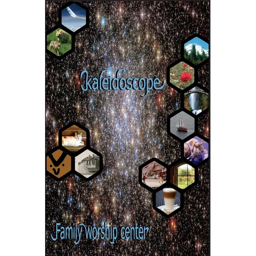 Kaleidoscope: An Eclectic Collection