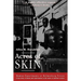 Acres of Skin: Human Experiments at Holmesburg Prison