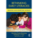 Rethinking Early Literacies: Reading and Rewriting Worlds