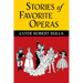 Stories of Favorite Operas