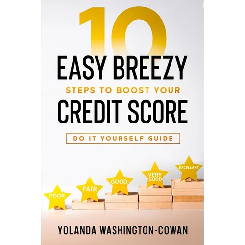 10 Easy Breezy Ways to Boost Your Credit in 90 Days