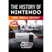 The History of Nintendo: Cards, Consoles, Creativity (Skriuwer.com Edition)