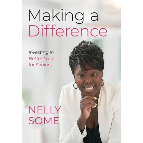 Making a Difference: Investing in Better Lives for Seniors