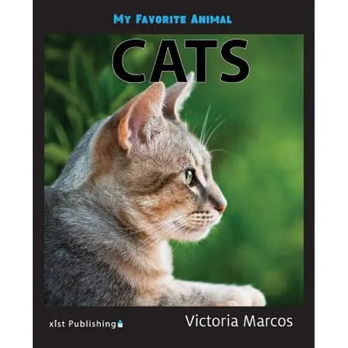 My Favorite Animal: Cats