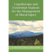 Logotherapy and Existential Analysis for the Management of Moral Injury