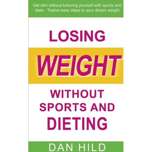 Losing weight without sports and dieting