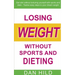 Losing weight without sports and dieting