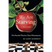We Are Starving: The Peaceful Warrior Chess Phenomenon