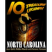 10 Treasure Legends! North Carolina: Lost Gold, Hidden Hoards and Fantastic Fortunes