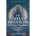 The Twelve Initiations with Mary Magdalene: A Journey of Self-Discovery and Empowerment