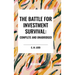 The Battle for Investment Survival: Complete and Unabridged by G. M. Loeb