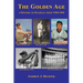 The Golden Age - A History of Baseball from 1900-1960