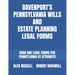 Davenport's Pennsylvania Wills And Estate Planning Legal Forms