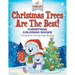 Christmas Trees Are The Best! Christmas Coloring Books Children's Christmas Books