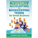 The Easy Guide to Accounting and Bookkeeping Terms for Small Business