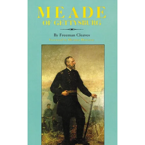 Meade of Gettysburg