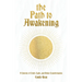The Path to Awakening