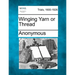 Winging Yarn or Thread