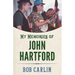My Memories of John Hartford