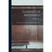 Elements of Mechanics: Treated by Means of the Differential and Integral Calculus