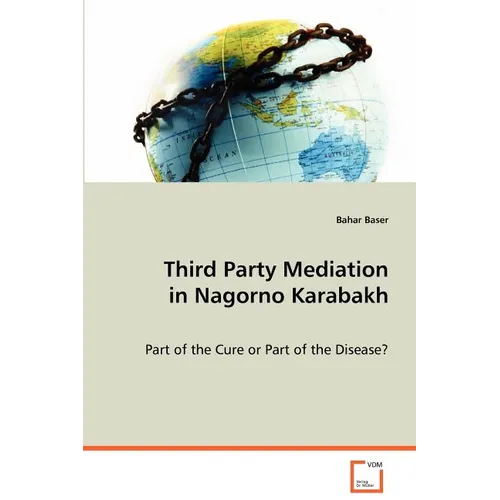 Third Party Mediation in Nagorno Karabakh