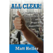 All Clear: A Practical Guide for First Time Leaders and the People who Support Them