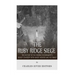 The Ruby Ridge Siege: The History of the Federal Government's Deadly Standoff with Randy Weaver and His Family