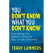 You Don't Know What You Don't Know(tm): Everything You Need to Know to Buy or Sell a Business