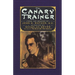 The Canary Trainer: From the Memoirs of John H. Watson, M.D.
